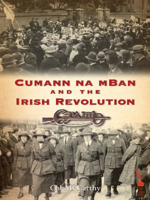 cover image of Cumann na mBan and the Irish Revolution